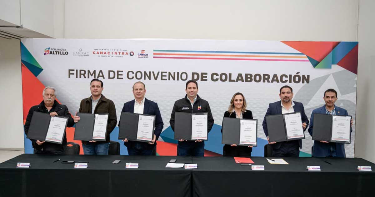 Firma de convenio Saltillo, Canacintra, Canaco y Canirac.